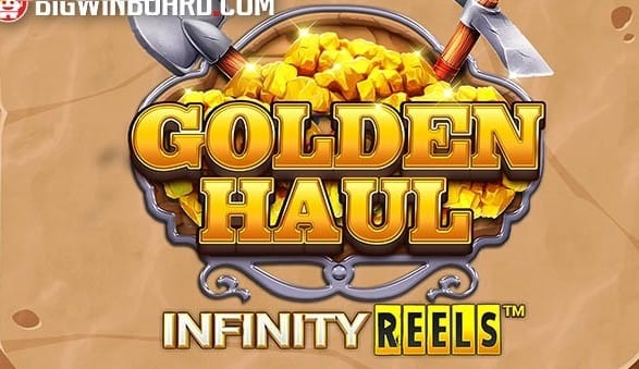 Golden Haul Infinity Reels